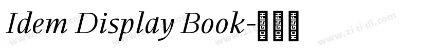 Idem Display Book字体转换 Idem Display Book字体转换